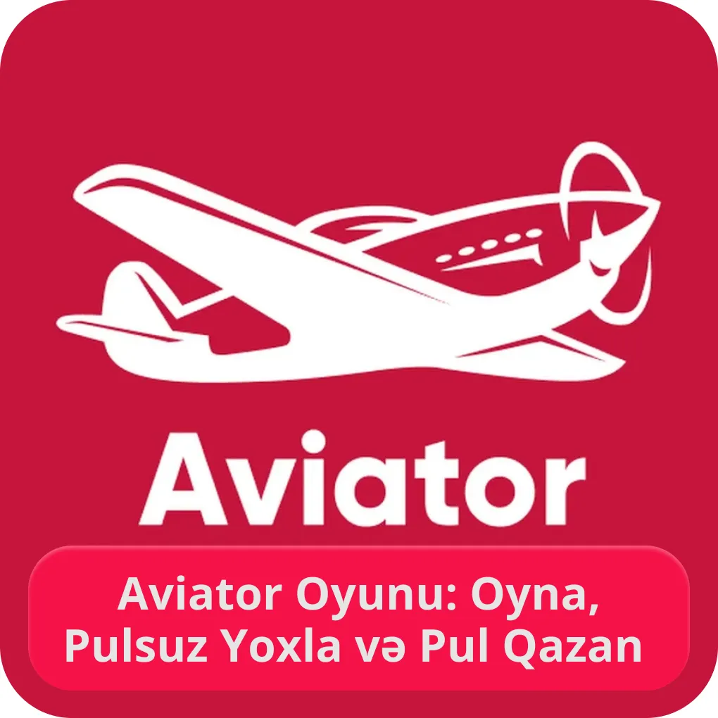 Aviator oyunu: oyna, pulsuz yoxla və asanlıqla pul qazan Aviator oyunu: oyna, pulsuz yoxla və pul qazan