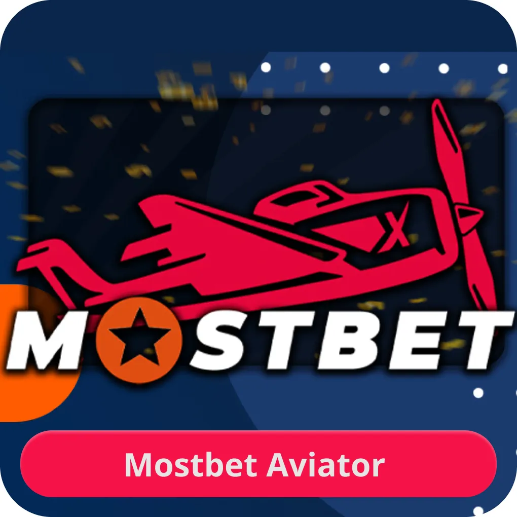 Mostbet Aviator oyunu Mostbet Aviator